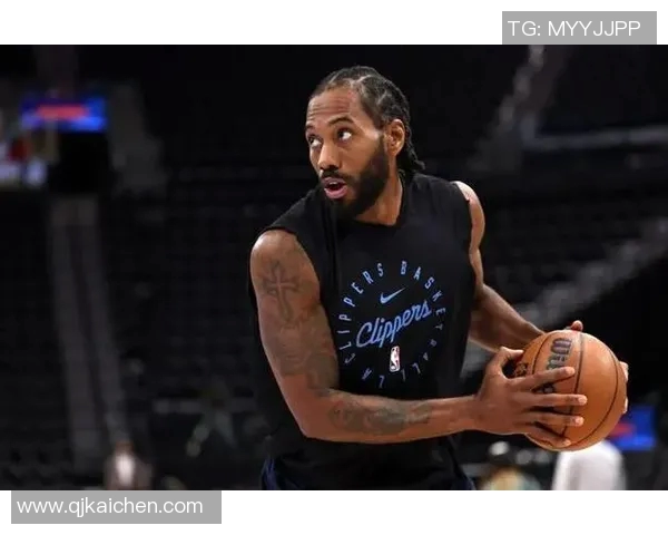 科怀伦纳德的篮球传奇之路：从默默无闻到超级巨星的蜕变与成就