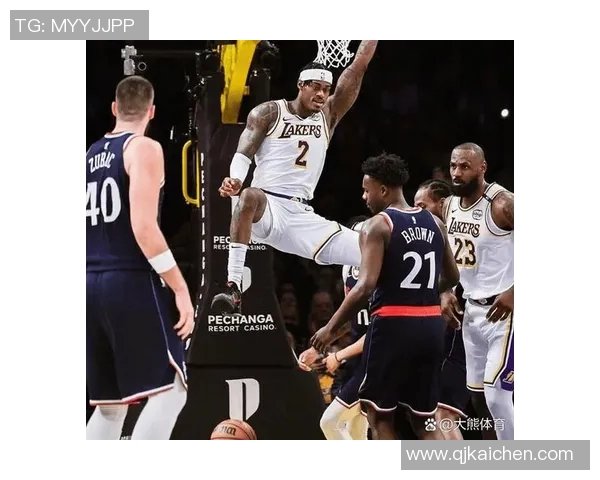 360直播快船对决湖人精彩赛事回顾与分析全场亮点不容错过 360直播快船对决湖人精彩赛事回顾与分析全场亮点不容错过